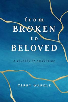 Picture of From Broken to Beloved
