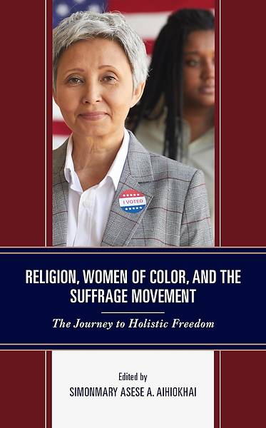 Picture of Religion, Women of Color, and the Suffrage Movement