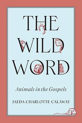 The Wild Word