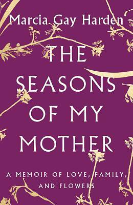 Picture of The Seasons of My Mother