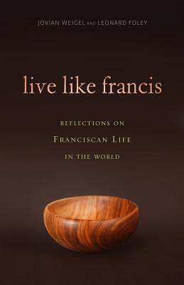 Picture of Live Like Francis