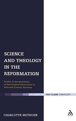 Picture of Science and Theology in the Reformation