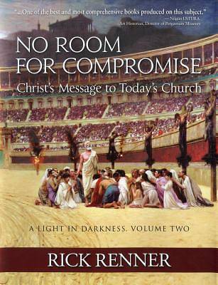 Picture of No Room for Compromise, a Light in Darkness, Volume 2