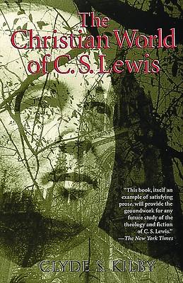 Picture of The Christian World of C.S. Lewis,
