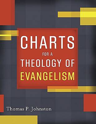 Picture of Charts for a Theology of Evangelism