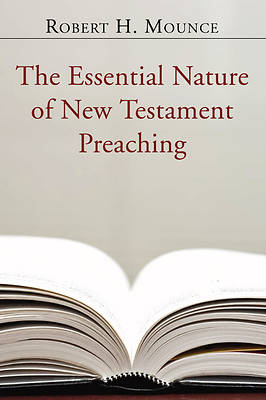 Picture of The Essential Nature of New Testament Preaching