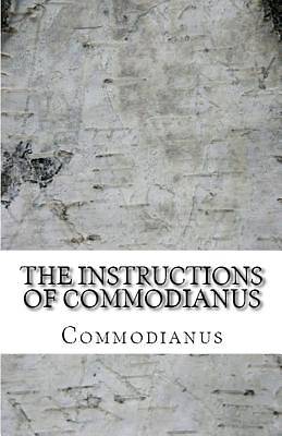 Picture of The Instructions of Commodianus