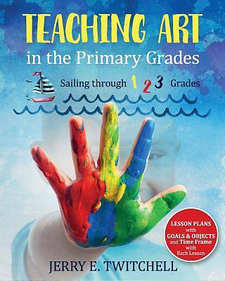 Picture of Teaching Art in the Primary Grades