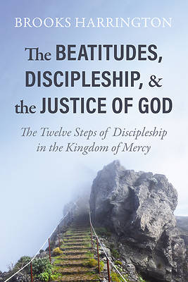 Picture of The Beatitudes, Discipleship, and the Justice of God