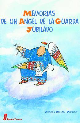 Picture of Memorias de Un Angel de La Guarda Jubilado