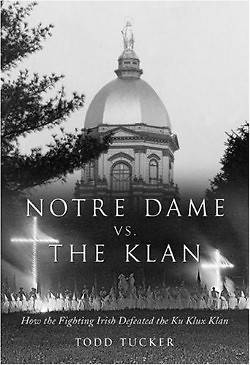 Picture of Notre Dame Vs. the Klan