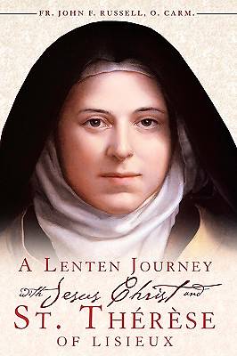 Picture of A Lenten Journey with Jesus Christ and St. Therese of Lisieux