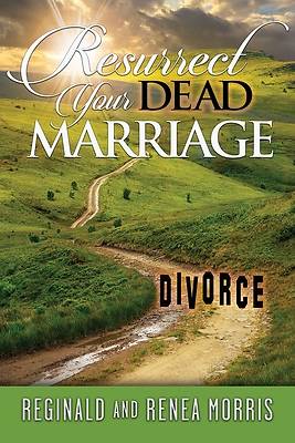 Picture of Resurrect Your Dead Marriage