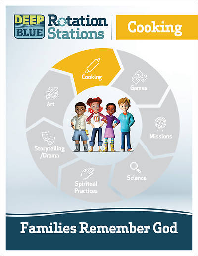 Picture of Deep Blue Rotation Stations: Families Remember God - Cooking Station Download