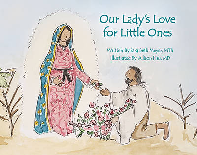 Our Lady's Love for Little Ones