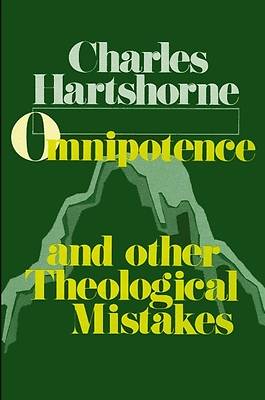 Picture of Omnipotence and Other Theological Mistakes