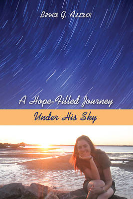 Picture of A Hope-Filled Journey Under His Sky