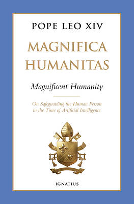 Picture of Magnifica Humanitas (Magnificent Humanity)