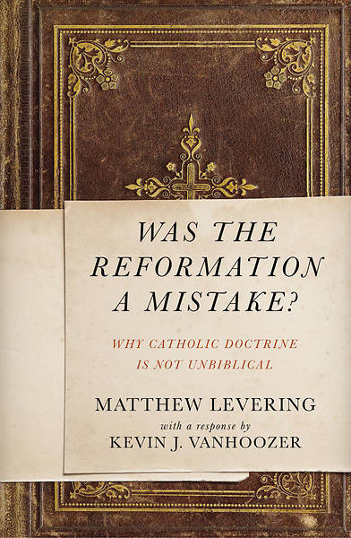 Picture of Was the Reformation a Mistake?