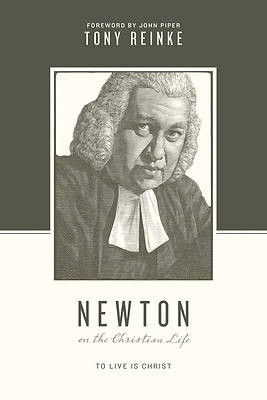 Picture of Newton on the Christian Life
