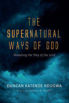 Picture of The Supernatural Ways of God