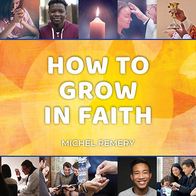 Picture of How to Grow in Faith