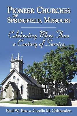 Picture of Pioneer Churches of Springfield, Missouri