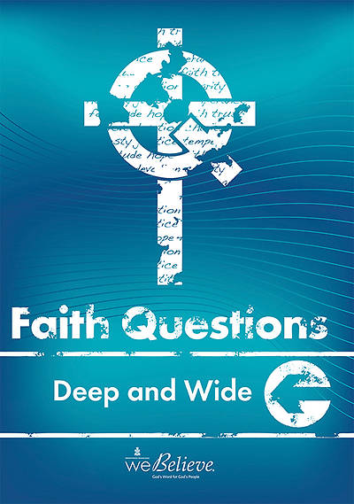 Picture of We Believe Faith Questions - Deep and Wide