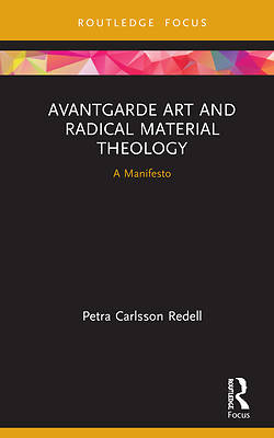 Picture of Avantgarde Art and Radical Material Theology