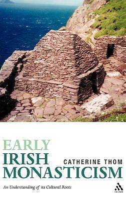 Picture of Early Irish Monasticism