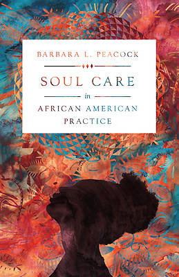 Picture of Soul Care in African American Practice