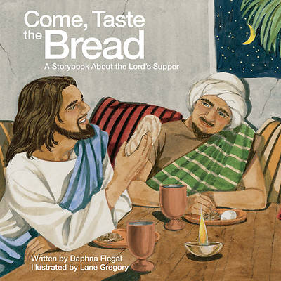 Picture of Come, Taste the Bread - eBook [ePub]