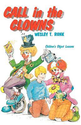 Picture of Call In Clowns Childs Object Lessons Based Gospel
