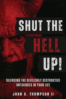 Picture of Shut The Hell Up!