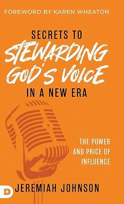 Picture of Secrets to Stewarding God's Voice in a New Era