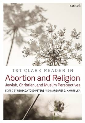Picture of T&t Clark Reader in Abortion and Religion