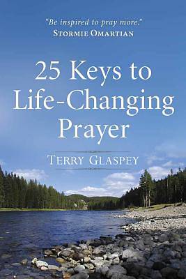 Picture of 25 Keys to Life-Changing Prayer