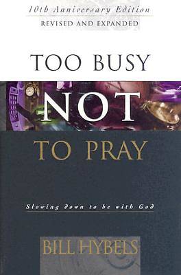 Picture of Too Busy Not to Pray