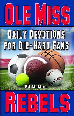 Picture of Daily Devotions for Die-Hard Fans OLE Miss Rebels