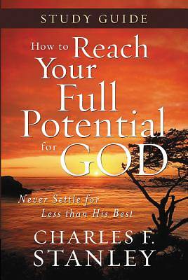 Picture of How to Reach Your Full Potential for God Study Guide