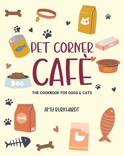 Picture of Pet Corner Cafe Cookbook for Dogs and Cats