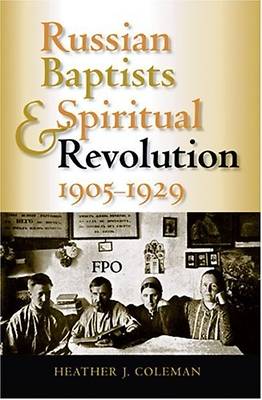 Picture of Russian Baptists and Spiritual Revolution, 1905-1929