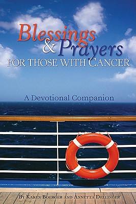 Picture of Blessings and Prayers for Those with Cancer: A Devotional Companion