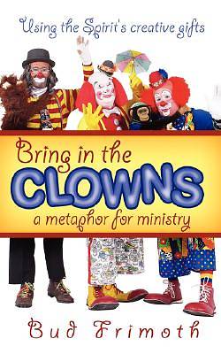 Picture of Bring in the Clowns