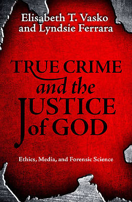 Picture of True Crime and the Justice of God
