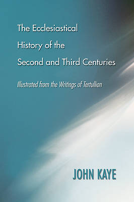Picture of The Ecclesiastical History of the Second and Third Centuries