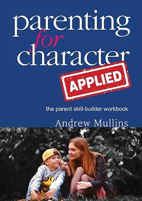 Picture of Parenting for Character Applied