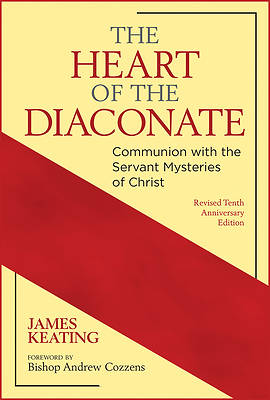 The Heart of the Diaconate