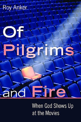 Picture of Of Pilgrims and Fire