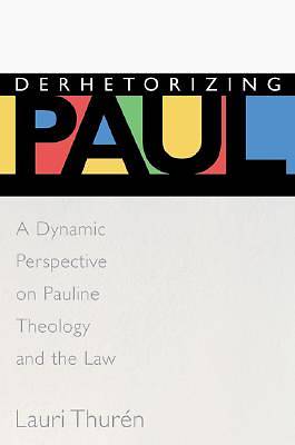 Picture of Derhetorizing Paul